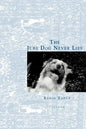 The Jube Dog Never Lies - Paperback