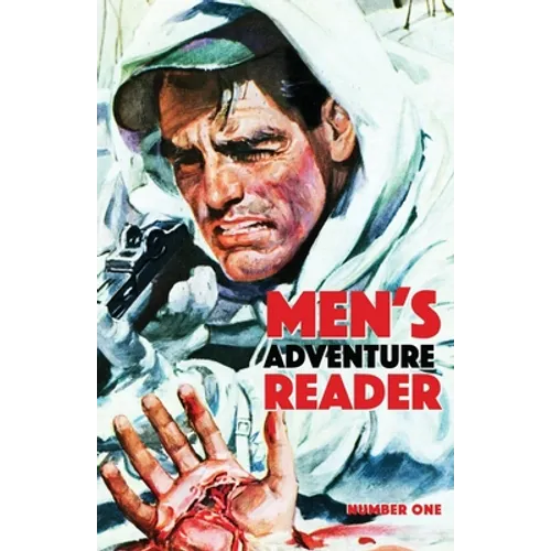 Men's Adventure Reader: #1 - Paperback