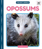 Opossums - Library Binding