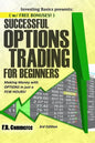Options Trading Successfully for Beginners: (w/ FREE BONUSES) Making Money with Options in just a FEW HOURS! - Paperback