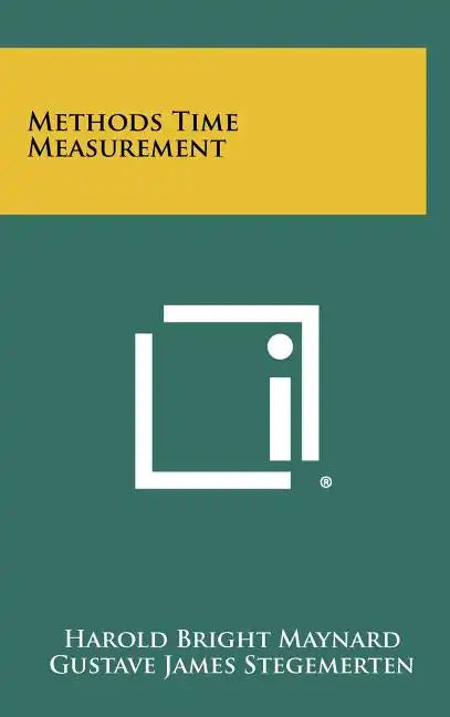 Methods Time Measurement - Hardcover