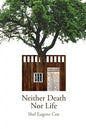 Neither Death Nor Life - Paperback