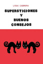 Supersticiones Y Buenos Consejos - Paperback