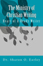 The Ministry of Christian Writing: Heart of a Ready Writer - Paperback