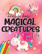 How to draw magical creatures for kids: Drawing fairy tales step by step, gift idea for unicorns, dragons and fairies lovers! - Paperback