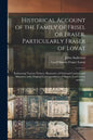 Historical Account of the Family of Frisel or Fraser, Particularly Fraser of Lovat: Embracing Various Notices, Illustrative of National Customs and Ma - Paperback