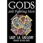 Gods and Fighting Men by Lady I. A. Gregory, Fiction, Fantasy, Literary, Fairy Tales, Folk Tales, Legends & Mythology - Paperback