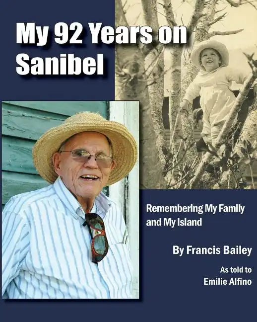 My 92 Years on Sanibel - Paperback