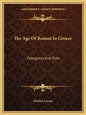 The Age of Reason in Greece: Pythagoras and Plato - Paperback