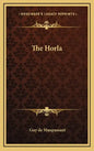 The Horla - Hardcover