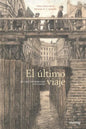 El Ultimo Viaje del Doctor Korczak y Sus Hijos - Paperback