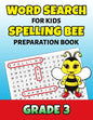 Word Search For Kids Spelling Bee Preparation Book Grade 3: 3rd Grade Spelling Workbook Ages 7 - 9 Fun Puzzle Book Teacher Student Class Homeschool - Paperback