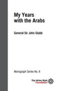My Years with the Arabs: ISF Monograph 8 - Paperback