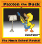 Paxton the Duck - The Music School Recital - Hardcover
