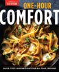 One-Hour Comfort: Quick, Cozy, Modern Dishes for All Your Cravings - Paperback
