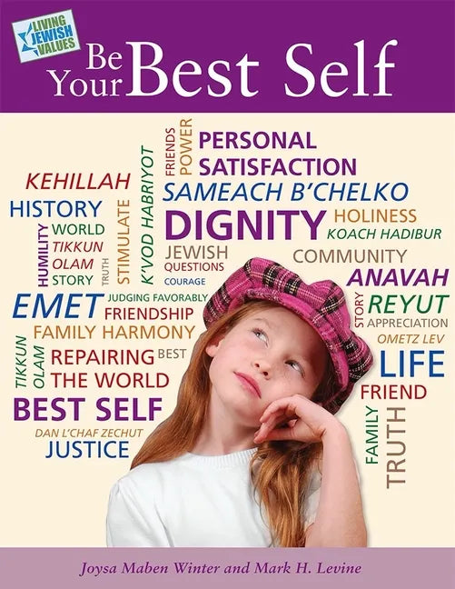 Living Jewish Values 1: Be Your Best Self - Paperback
