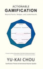 Actionable Gamification: Beyond Points, Badges, and Leaderboards - Hardcover