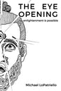 The Eye Opening: enlightenment is possible - Paperback