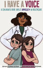 I Have A Voice: A Children's Book About Advocacy in Healthcare - Paperback