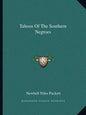 Taboos of the Southern Negroes - Paperback