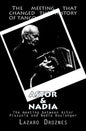 Astor&Nadia (English version): The meeting between Nadia Boulanger and Astor Piazzolla - Paperback