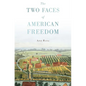 Two Faces of American Freedom - Paperback