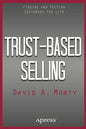 Trust-Based Selling: Finding and Keeping Customers for Life - Paperback