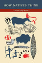 How Natives Think - Paperback