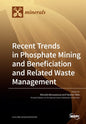 Recent Trends in Phosphate Mining and Beneficiation and Related Waste Management - Paperback