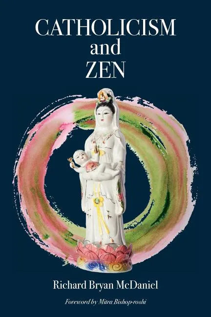 Catholicism and Zen - Paperback