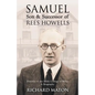 Samuel, Son and Successor of Rees Howells: Director of the Bible College of Wales - A Biography - Paperback