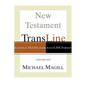 New Testament Transline: A Literal Translation in Outline Format - Paperback