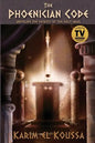 The Phoenician Code: Unveiling the Secrets of the Holy Grail - Paperback
