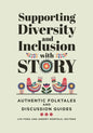 Supporting Diversity and Inclusion With Story: Authentic Folktales and Discussion Guides - Paperback