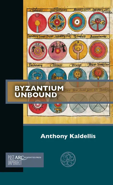 Byzantium Unbound - Paperback