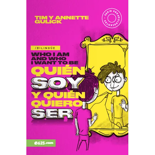 Quién Soy Y Quién Quiero Ser (Bilingüe) - Paperback