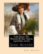 Lady Susan. The Watsons By Jane Austen, (epistolary novel) - Paperback