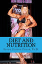 Diet and Nutrition: with a Special Focus on Swimming and Bodybuilding - Paperback