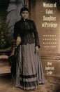 Woman of Color, Daughter of Privlege: Amanda America Dickson, 1849-1893 - Paperback