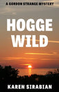 Hogge Wild: A Gordon Strange Mystery - Paperback