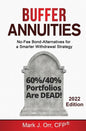 Buffer Annuities: No-Fee Bond-Alternatives for a Smarter Withdrawal Strategy - Paperback