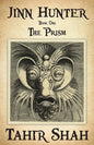 Jinn Hunter: Book One: The Prism - Paperback