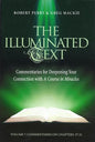 The Illuminated Text Volume 7: Commentaries for Deepening Your Connection with a Course in Miracles - Paperback