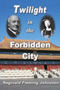 Twilight in the Forbidden City (Illustrated and Revised 4th Edition): Includes bonus previously unpublished chapter - Paperback