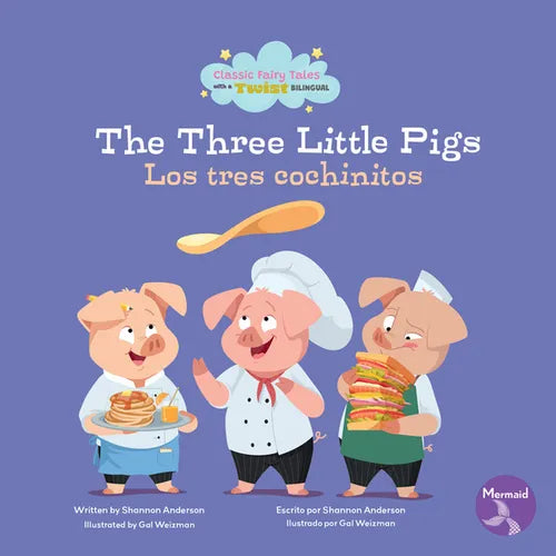 The Three Little Pigs (Los Tres Cochinitos) Bilingual Eng/Spa - Paperback