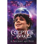 Coeptus Awakes - Paperback