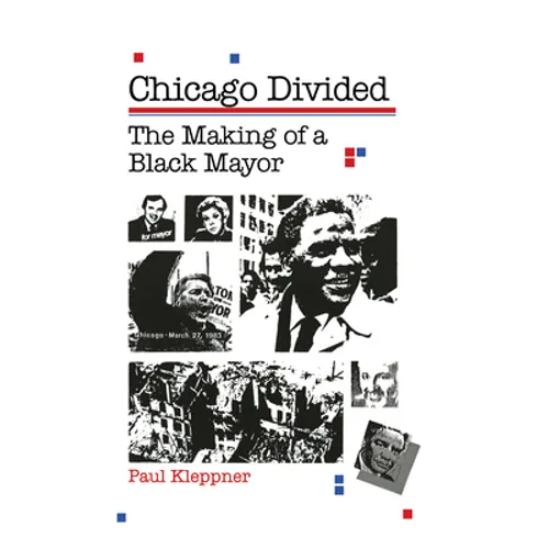 Chicago Divided - Paperback