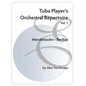 Tuba Player's Orchestral Repertoire: Vol. 1 Mendelssohn - Berlioz - Paperback