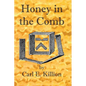 Honey in the Comb - Paperback