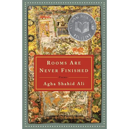 Rooms Are Never Finished: Poems - Paperback